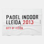 PADEL INDOOR LLEIDA  Kitchen Towels