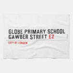 Globe Primary School Gawber Street  Kitchen Towels
