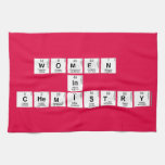 WOMEN 
 IN 
 CHEMISTRY  Kitchen Towels