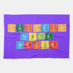 Periodic
 Table
 Writer  Kitchen Towels