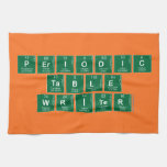 Periodic
 Table
 Writer  Kitchen Towels