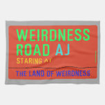 Weirdness Road  Kitchen Towels