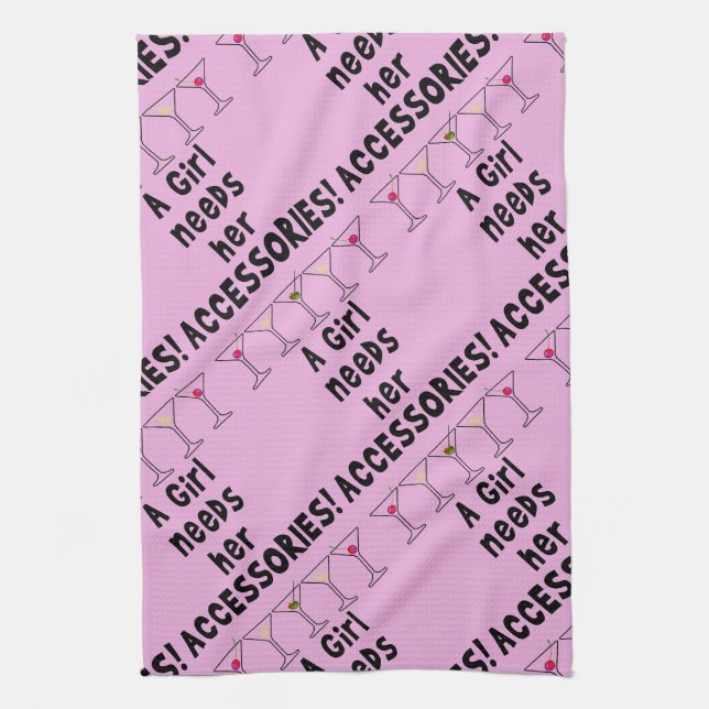 KITCHEN TOWELS - A GIRL NEEDS HER ACCESSORIES (Vertical)