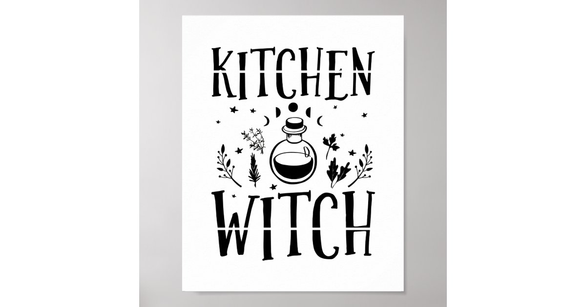 Kitchen Witch Gift Ideas For Witches Poster Zazzle