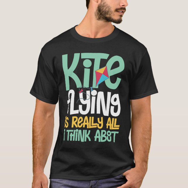 Kite Flying Beginner Wind Stunt Kite Quotes  1 T-Shirt (Front)