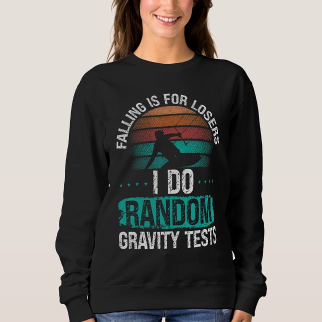 Kiteboarder Random Gravity Test Falling Kitesurfer Sweatshirt (Front)