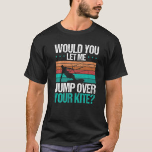 Kiteboarder Vintage Jump over your Kite Kitesurfer T-Shirt