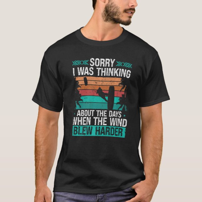 Kitesurfer Funny Sorry I was thinking Humor Kitebo T-Shirt (Front)