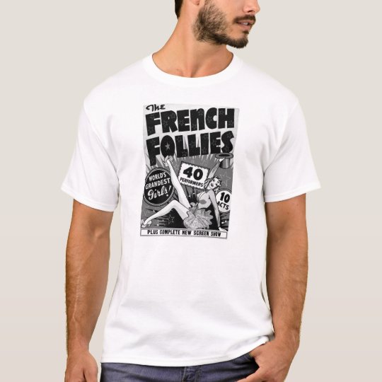 Kitsch Vintage Burlesque French Follies Girls T-Shirt