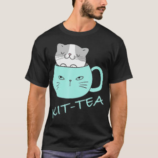 KitTea Cat Lover Cute And Funny Cat         T-Shirt
