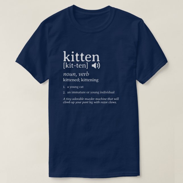 Kitten Definition Dictionary T-Shirt (Design Front)