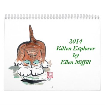 Kitten Exporer 2014 Calendar By Ellen Miffitt by Nine_Lives_Studio at Zazzle