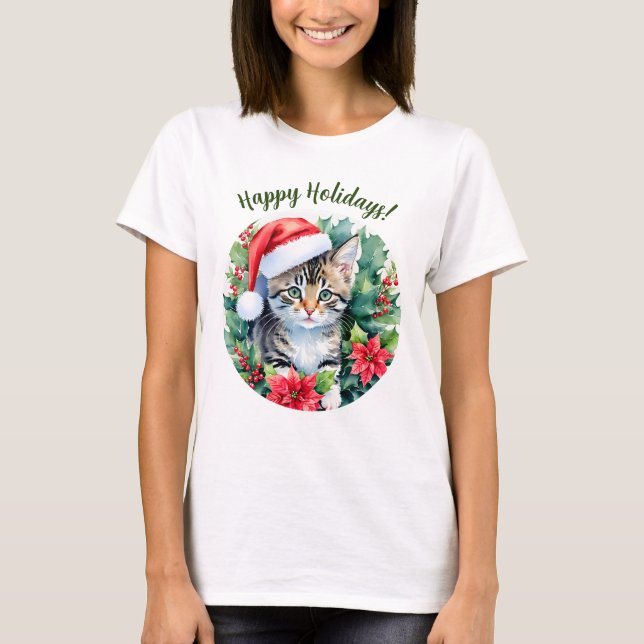 Kitten In Santa Hat Happy Holidays Christmas Art T-Shirt (Front)