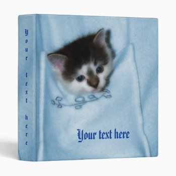Kitten In The Pocket 3 Ring Binder by MarianaEwa at Zazzle