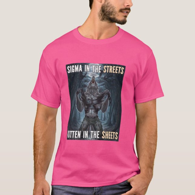 Kitten In The Sheets Sigma Funny Alpha Werewolf Wo T-Shirt (Front)
