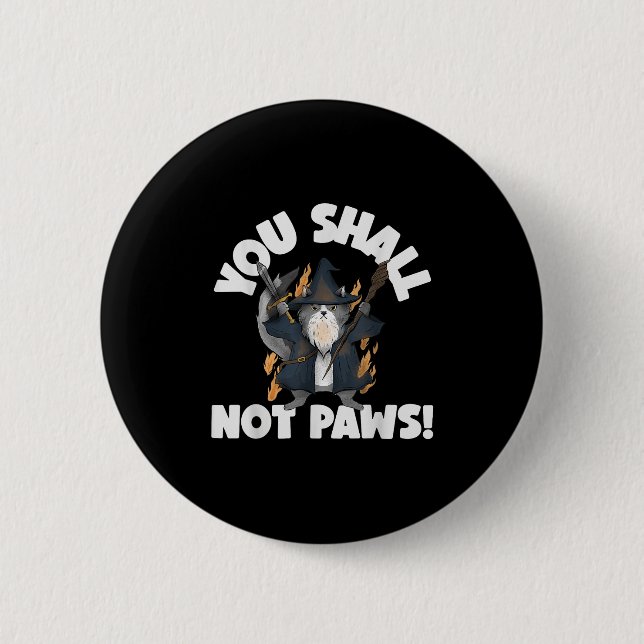 Kitten Meow Parody Movie Funny Cat Wizard You Shal Button (Front)