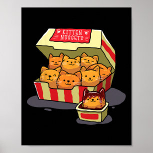 Kitten Nuggets Food Pun Cat Lover Gift Chicken Nug Poster