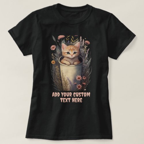 kitten sitting in a Cup  Floral Cat Pet Lovers T_Shirt