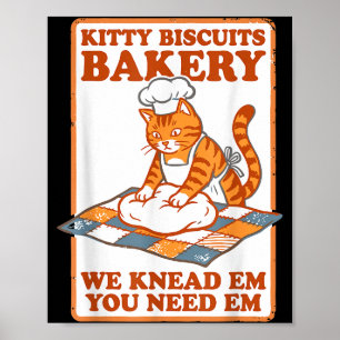 Kitty biscuits bakery funny cat kneading dough mem poster