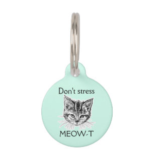 Kitty Cat Don't Stress MEOW-T Stethoscope ID Tag
