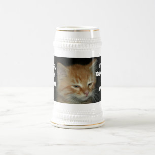 Kitty "DUDE, THIS BREW IT'S BLOWIN' MY MIND" Stein