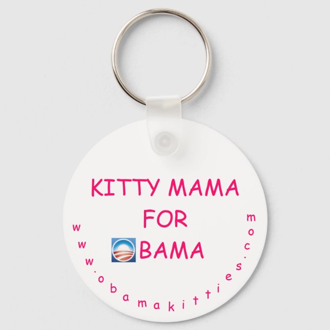 Kitty Mama for Obama Keychain (Front)