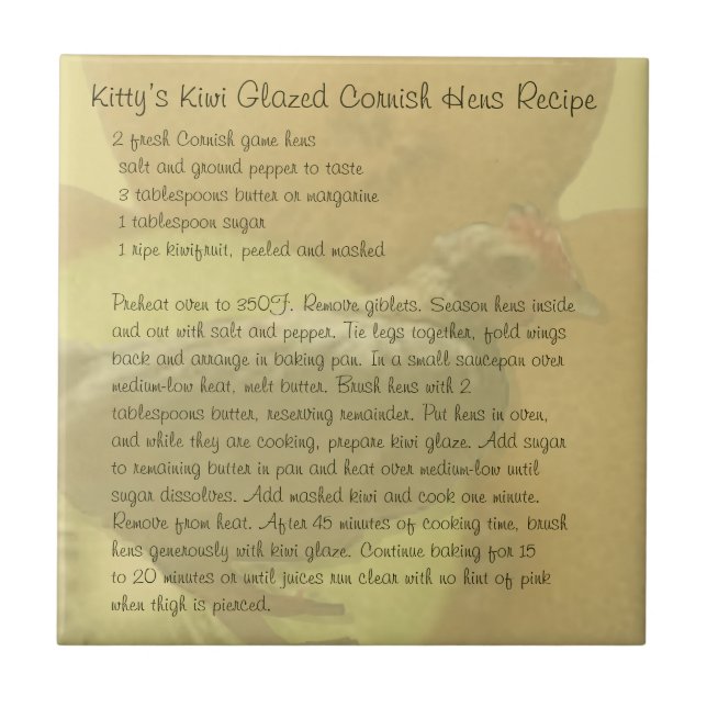 Kitty's Kiwi Glazed Cornish Hens Recipe Ceramic Tile (Front)