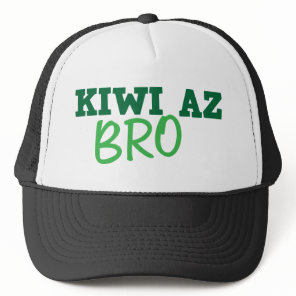 KIWI Az BRO (New Zealand) Trucker Hat