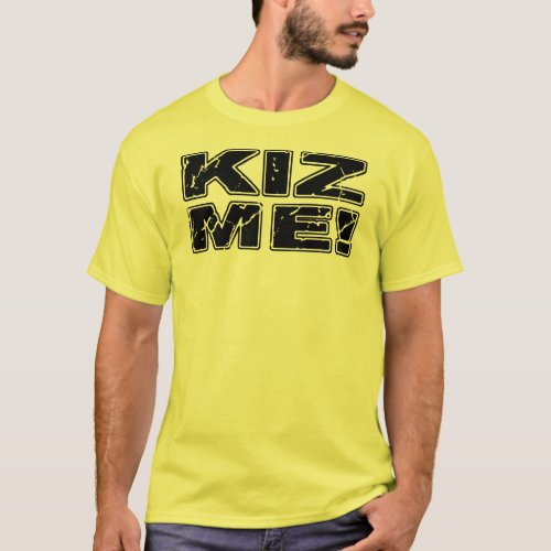 Kiz Me Kizomba T_Shirt