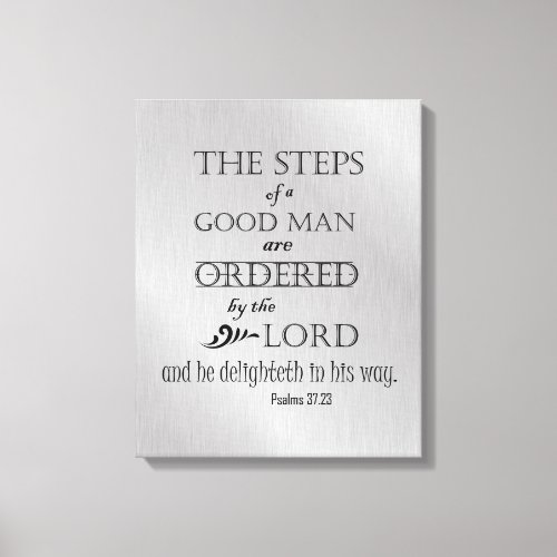KJV Bible Verse Steps of a Good Man Canvas Print