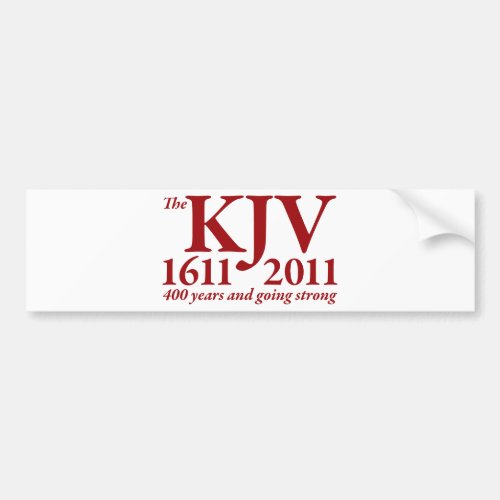 KJV Still Going Strong in red Bumper Sticker