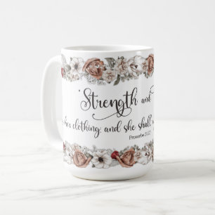 KJV Verse Strength and Honor Christian Ladies Coffee Mug
