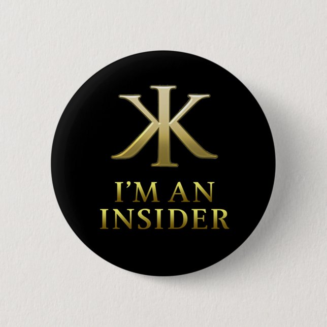 KK Insider Button-I'm an Insider Button (Front)