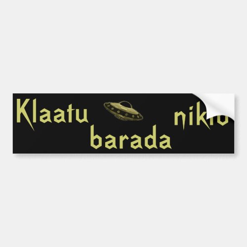 Klaatu barada nikto  bumper sticker