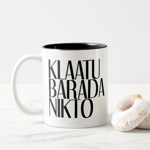 KLAATU BARADA NIKTO Two_Tone COFFEE MUG