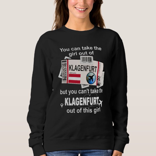 Klagenfurt Boarding Pass Klagenfurt Girl Klagenfur Sweatshirt (Front)