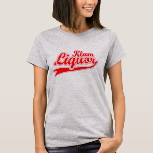 Klam Liquor T_Shirt