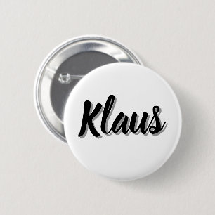Klaus Mens Name, Button