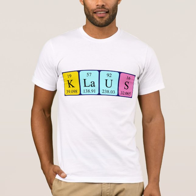 Klaus periodic table name shirt (Front)