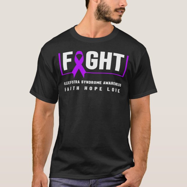 Kleefstra Syndrome Awareness  Fight Kleefstra Synd T-Shirt (Front)