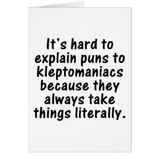 Kleptomaniac pun (Front)