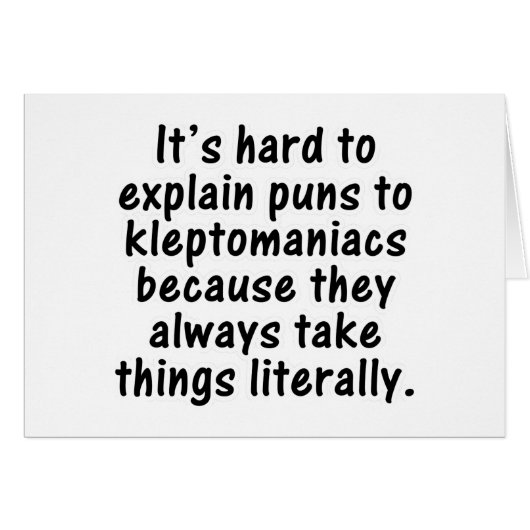 Kleptomaniac pun cards (Front Horizontal)