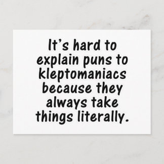 Kleptomaniac pun postcard