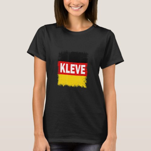 Kleve   Germany With German Flag T_Shirt