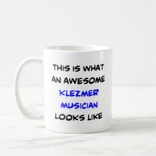 klezmer musician, awesome coffee mug