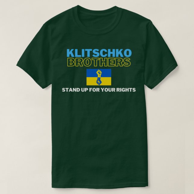 Klitschko Brothers Stand Up For Your Rights T-Shirt (Design Front)