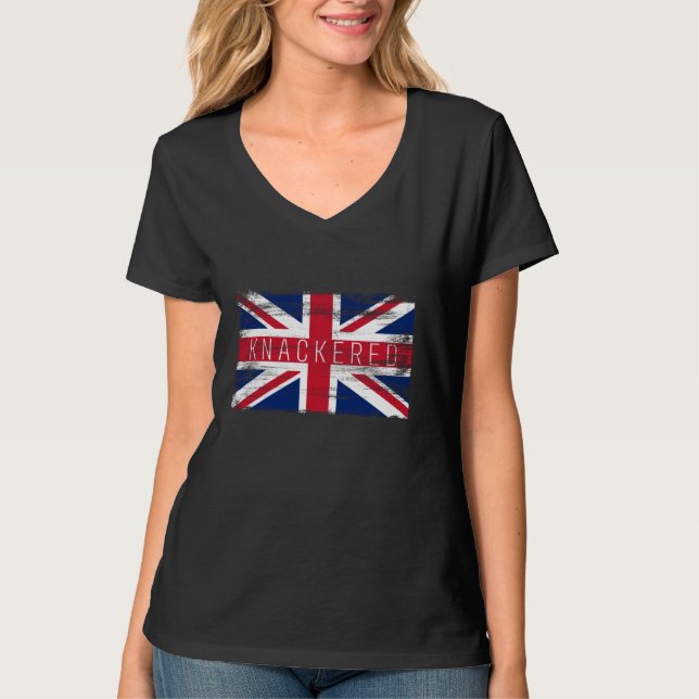 Knackered Funny British Slang Pride UK Flag Englis T-Shirt (Front)