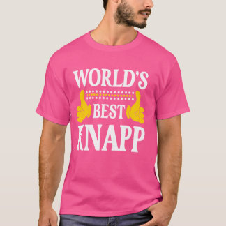 Knapp Surname Funny Team Family Last Name World's  T-Shirt