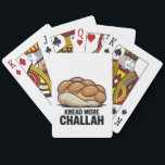 Knead More Challah Jewish Jew Baking Poker Cards<br><div class="desc">Challah Bread Pun,  Kneading Dough Humor,  Jewish Baking Meme,  Hanukkah Funny,  Bread Lover Gift,  Festive Judaism,  Hanukkah 2025,  Bakery Humor,  Challah Obsession,  Dough Joke</div>