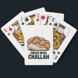 Knead More Challah Jewish Jew Baking Poker Cards<br><div class="desc">Challah Bread Pun,  Kneading Dough Humor,  Jewish Baking Meme,  Hanukkah Funny,  Bread Lover Gift,  Festive Judaism,  Hanukkah 2025,  Bakery Humor,  Challah Obsession,  Dough Joke</div>